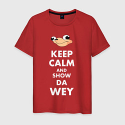 Футболка хлопковая мужская Keep Calm & Show Da Wey, цвет: красный