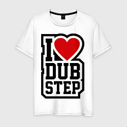 Футболка хлопковая мужская I love DubStep, цвет: белый