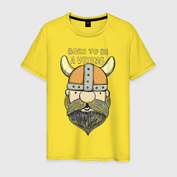 Футболка хлопковая мужская Born to be a Viking, цвет: желтый