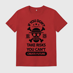 Футболка хлопковая мужская Если вы не рискуете, вы не можете создать будущее, цвет: красный