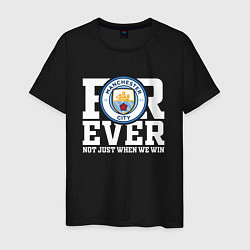 Футболка хлопковая мужская Manchester City FOREVER NOT JUST WHEN WE WIN Манче, цвет: черный