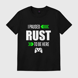 Футболка хлопковая мужская I Paused Rust To Be Here с зелеными стрелками, цвет: черный
