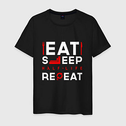 Футболка хлопковая мужская Надпись eat sleep Half-Life repeat, цвет: черный