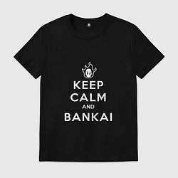 Футболка хлопковая мужская Keep calm and bankai - Bleach, цвет: черный