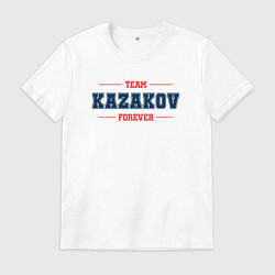 Футболка хлопковая мужская Team Kazakov forever фамилия на латинице, цвет: белый