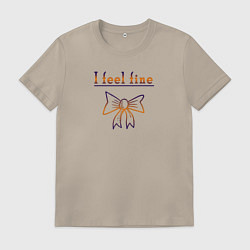 Футболка хлопковая мужская I feel fine, цвет: миндальный