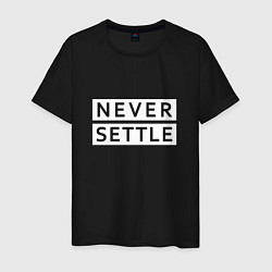 Футболка хлопковая мужская Never Settle, цвет: черный