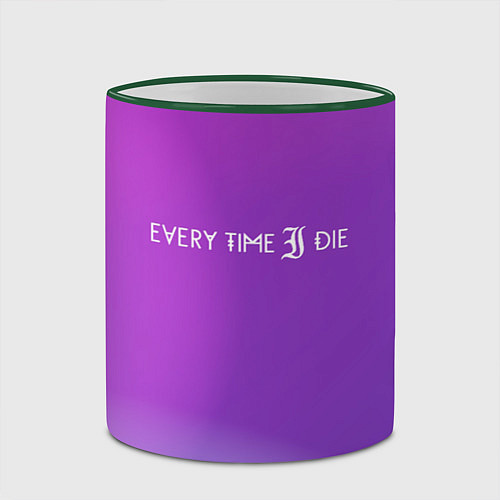 Кружка цветная Every time i die / 3D-Зеленый кант – фото 2