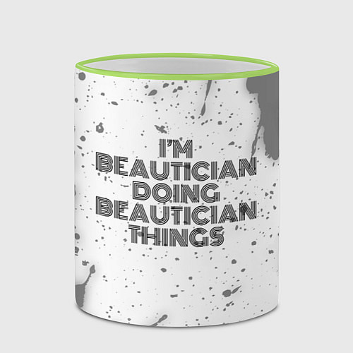 Кружка цветная I am doing beautician things / 3D-Светло-зеленый кант – фото 2