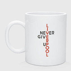 Кружка керамическая Liverpool - Never Give Up, цвет: белый