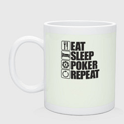 Кружка керамическая Eat, sleep, poker, repeat, цвет: фосфор