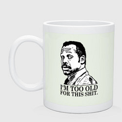 Кружка керамическая Я слишком стар для этого дерьма, цвет: фосфор