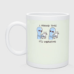 Кружка керамическая I found this its vibrating, цвет: фосфор