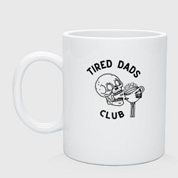 Кружка керамическая Tired Dads Club, цвет: белый
