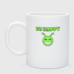 Кружка Инопланетянин, смайлик, be happy