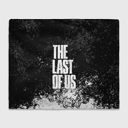 Плед флисовый THE LAST OF US, цвет: 3D-велсофт