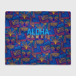 Плед флисовый ALOHA HAWAII АЛОХА ГАВАЙИ, цвет: 3D-велсофт