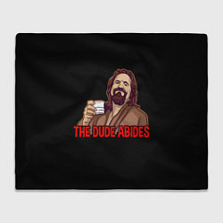 Плед флисовый The Dude Abides Lebowski, цвет: 3D-велсофт