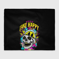 Плед флисовый Fake Happy Фальшивое счастье, цвет: 3D-велсофт