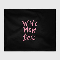 Плед флисовый Wife Mom Boss, цвет: 3D-велсофт