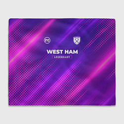 Плед флисовый West Ham legendary sport grunge, цвет: 3D-велсофт