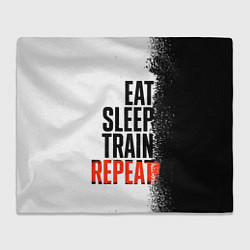 Плед флисовый Eat sleep train repeat, цвет: 3D-велсофт