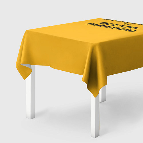 Скатерть для стола Срежиссировано Квентином Тарантино / 3D-принт – фото 2