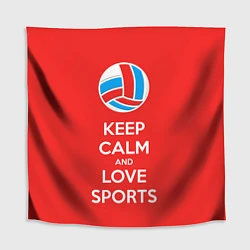 Скатерть для стола Keep Calm & Love Volleyball, цвет: 3D-принт