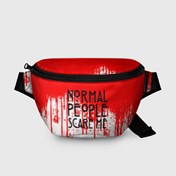 Поясная сумка Normal People Scare Me, цвет: 3D-принт