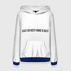 Толстовка-худи женская East or West home is best, цвет: 3D-синий