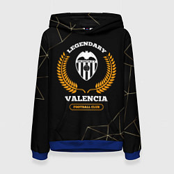 Толстовка-худи женская Лого Valencia и надпись Legendary Football Club на, цвет: 3D-синий