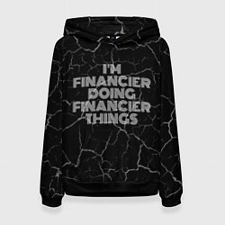 Толстовка-худи женская Im financier doing financier things: на темном, цвет: 3D-черный