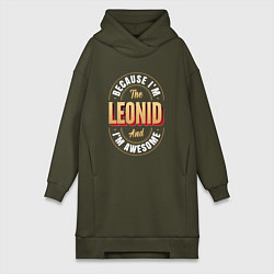 Женское худи-платье Because Im The Leonid And Im Awesome, цвет: хаки