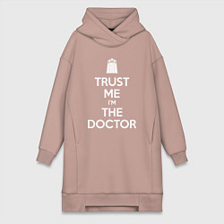 Женское худи-платье Trust me Im the doctor, цвет: пыльно-розовый