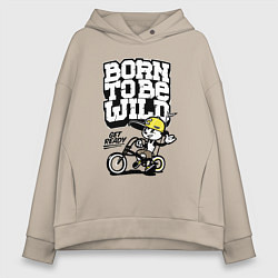 Женское худи оверсайз Born to be wild Рожденный быть диким