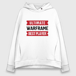 Женское худи оверсайз Warframe: таблички Ultimate и Best Player