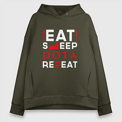 Толстовка оверсайз женская Надпись eat sleep Dota repeat, цвет: хаки