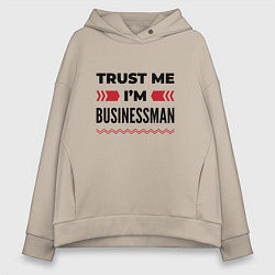 Женское худи оверсайз Trust me - Im businessman