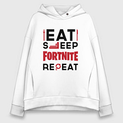 Толстовка оверсайз женская Надпись: eat sleep Fortnite repeat, цвет: белый