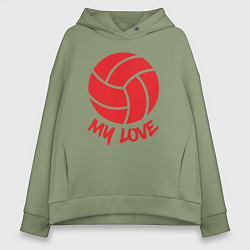Толстовка оверсайз женская Volleyball my love, цвет: авокадо