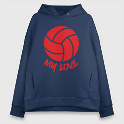 Толстовка оверсайз женская Volleyball my love, цвет: тёмно-синий