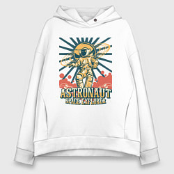 Толстовка оверсайз женская Астронавт - исследователь космоса, цвет: белый