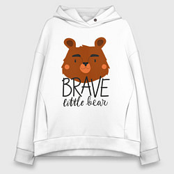 Толстовка оверсайз женская Храбрый маленький мишка, цвет: белый