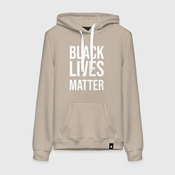 Толстовка-худи хлопковая женская BLACK LIVES MATTER, цвет: миндальный