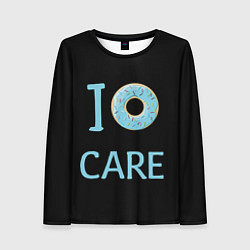 Лонгслив женский I Donut care, цвет: 3D-принт