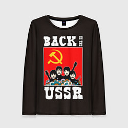 Женский лонгслив Back In The USSR