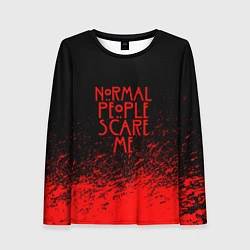 Лонгслив женский Normal People Scare Me, цвет: 3D-принт