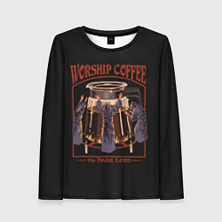 Женский лонгслив Worship Coffee
