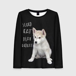 Лонгслив женский Sleep Eat Play Repeat Хаски щенок, цвет: 3D-принт