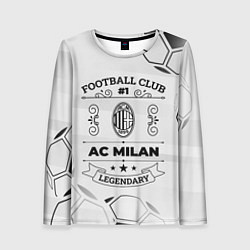 Женский лонгслив AC Milan Football Club Number 1 Legendary